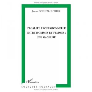 The equality of men and women: a challenge - Josette Coenen-Huther