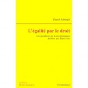 L'egalite Par Le Droit , Les Paradoxes De La Discrimination Positive Aux Etats-unis - Daniel Sabbagh