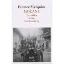Modane , Tarzan Boy , M'man , Miss Electricity - Fabrice Melquiot