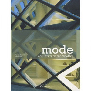 Mode : Architecture Corporative - Bahamon , Canizares