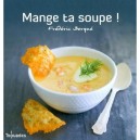 Mange Ta Soupe ! - Frederic Berque