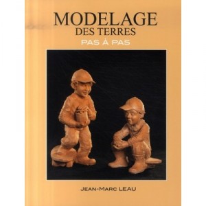 Modelage Des Terres Pas A Pas - Jean-marc Leau