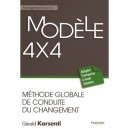Modele 4x4 , Methode Globale De Conduite Du Changement - Gerald Karsenti