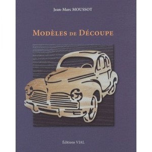 Modele De Decoupe - Jean-marc Moussot