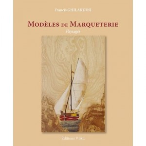 Modeles De Marqueterie , Paysages - Francis Ghilardini