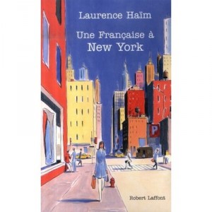 Une Francaise A New York - Laurence Haim
