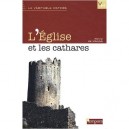 L'eglise Et Les Cathares - Pierre De Meuse