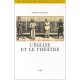 L'eglise Et Le Theatre - Simone De Reyff