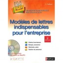 Modeles De Lettres Indispensables Pour L'entreprise + Cd Rom -sos Bureau- 2007 - Collectif