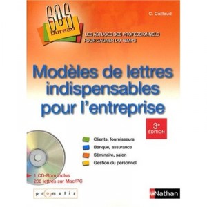 Modeles De Lettres Indispensables Pour L'entreprise + Cd Rom -sos Bureau- 2007 - Collectif