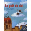Le Gout Du Ciel - Gerard Moncomble , Sebastien Mourrain