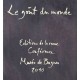 Le Gout Du Monde - Collectif