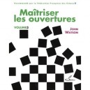 Maitriser Les Ouvertures T.3 - John Watson