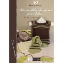 Mes Modeles De Tricot Pour Bebes - Collectif