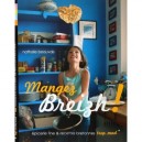 Mangez Breizh ! , Recettes Et Epiceries Bretonnes - Nathalie Beauvais