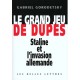 Le Grand Jeu De Dupes , Staline Et L'invasion Allemande - Gabriel Gorodetsky