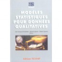 Modeles Statistiques Pour Donnees Qualitatives - Collectif