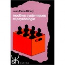 Modele Systemique Et Psychologie - Minary