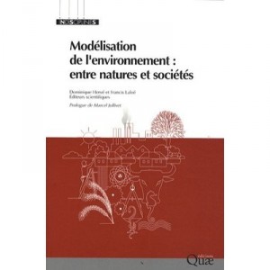Modelisation A L'environnement , Entre Natures Et Societes - Herve Dominique , Francis Laloe