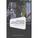 Modelisation Analyse Et Commande Des Systemes Lineaires - Bernard Pradin , Germain Garcia