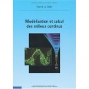 Modelisation Et Calcul Des Milieux Continus - Patrick Le Tallec
