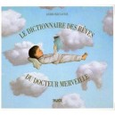 Dictionnaire Des Reves Du Docteur Merveille - Javier Saez Castan