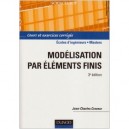 Modelisation Par Elements Finis (3e Edition) - Charles Craveur