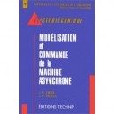 Modelisation Et Commande De La Machine Asynchrone - Caron