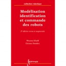 Modelisation Identification Et Commandedes Robots Coll Robotique 2edition - Khalil
