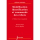 Modelisation Identification Et Commandedes Robots Coll Robotique 2edition - Khalil