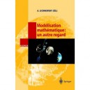 Modelisation Mathematique : Un Autre Regard - A Lichnewsky