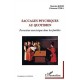 Saccages Psychiques Au Quotidien , Perversion Narcissique Dans Les Familles - Maurice Hurni , Giovanna Stoll
