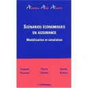 Scenarios Economiques En Assurance , Modelisation Et Simulation - Collectif