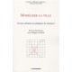 Modeliser La Ville  formes Urbaines Et Politiques De Transport - Antoni Philippe