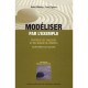 Modeliser Par L'exemple , Pratique Des Tableurs Et Des Bases De Donnees - Gabor Maksay , Yves Pigneur
