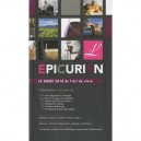 L'epicurien, Le Guide 2010 De L'art De Vivre - Christophe Gorgeret