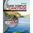 Le Guide Complet Du Canotage - Perreault