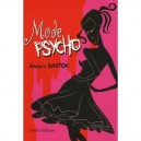 Mode Psycho - Ambre Bartok