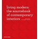 Living Modern The Sourcebook Of Contemporary Interiors /anglais - Richard Powers