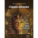 L'egypte Ancienne - John Malam