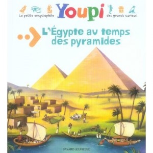 L'egypte Au Temps Des Pyramides - Bertrand Fichou
