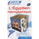 L'egyptien Hieroglyphique , La Methode Intuitive - Jean-pierre Guglielmi