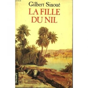 L'egyptienne T.2 , La Fille Du Nil - Gilbert Sinoue