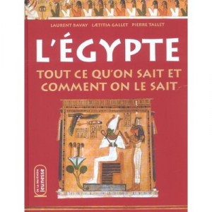 L'egyptologie , Tout Ce Qu'on Sait - Collectif