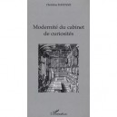 Modernite Du Cabinet De Curiosites - Christine Davenne