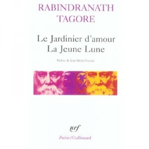 Le Jardinier D'amour, La Jeune Lune - Rabindranath Tagore