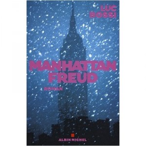 Manhattan Freud - Luc Bossi