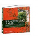 Des Jardins Dans La Ville - Michel Corbou