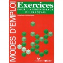 Modes D'emploi , Exercices Pour L'apprentissage Du Francais - E Berard , C Lavenne