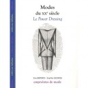 Modes Du Xx Siecle , Le Power Dressing - Eve Bertero , Sophie George
